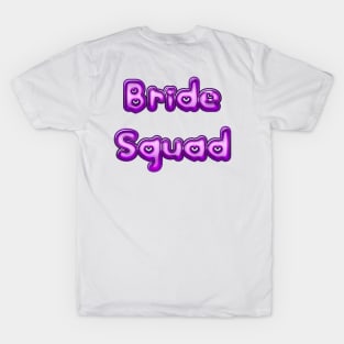 Bride Squad Pink T-Shirt